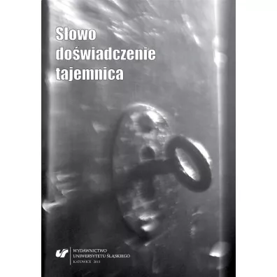 S�owo, do�wiadczenie, tajemnica - Jacek Kempa, Red Marta  Giglok