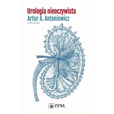 Urologia nieoczywista - Artur A Antoniewicz