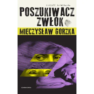 Poszukiwacz zw�ok - Mieczys�aw Gorzka