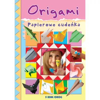 Origami. Papierowe cudeka - Marcelina Grabowska-Pitek