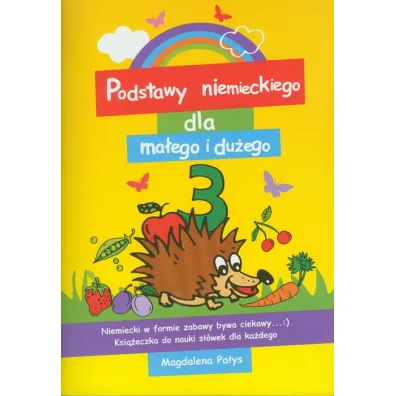 Podstawy niemieckiego dla ma�ego i du�ego 3 - Magdalena Pa�ys