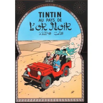 Les Aventures de Tintin. Tintin au pays de l'or noir - Herg�