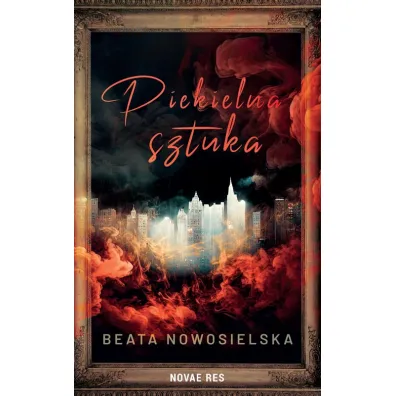Piekielna sztuka - Beata Nowosielska