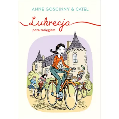 Lukrecja poza zasigiem - Anne Goscinny