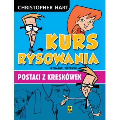 Kurs rysowania postaci z kreskwek - Christopher Hart