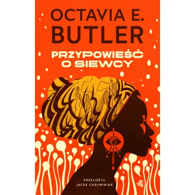 Przypowie�� o siewcy - Octavia E. Butler