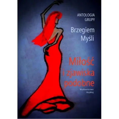 Mi�o�� i zjawiska podobne