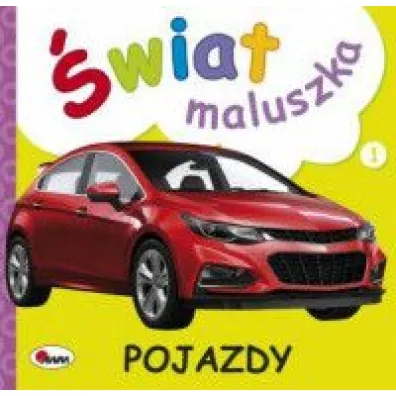 �wiat maluszka Pojazdy - Piotr Kozera