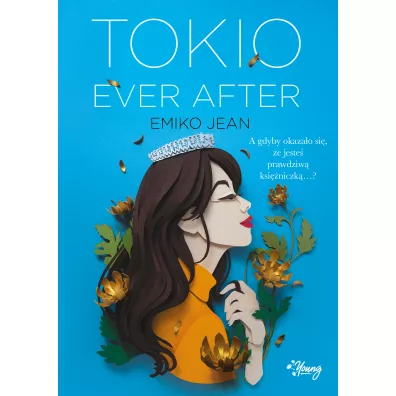 Tokio Ever After. Tom 1 - Emiko Jean