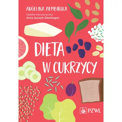 Dieta w cukrzycy - Angelina  Ziembi�ska, Anna Jeznach-Steinhagen