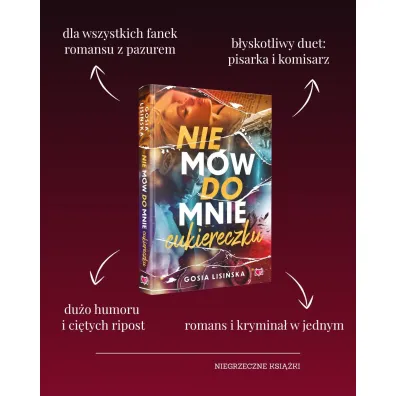 Nie m�w do mnie "cukiereczku"
