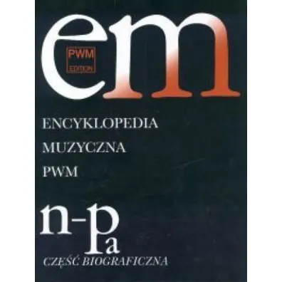 Encyklopedia muzyczna T7 N-Pa. Biograficzna - El�bieta Dzi�bowska