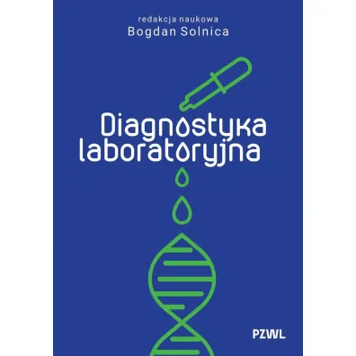 Diagnostyka laboratoryjna - Bogdan Solnica