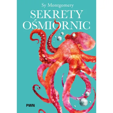 Sekrety o�miornic - Sy Montgomery