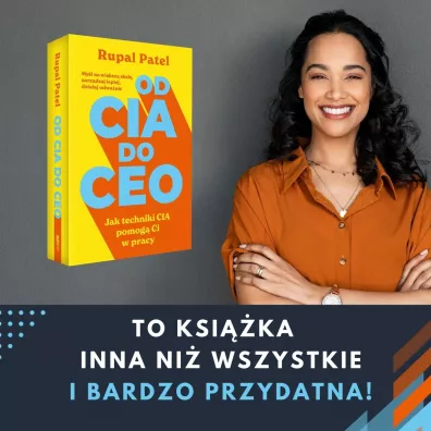 od CIA do CEO. Jak techniki CIA pomog� ci w pracy