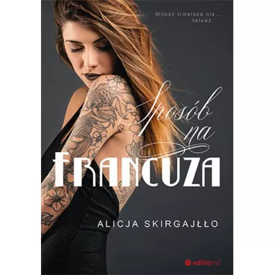Sposb na Francuza - Alicja  Skirgajo