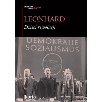 Dzieci rewolucji - Wolfgang Leonhard