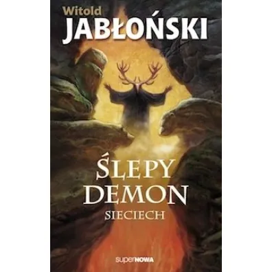 �lepy demon. Sieciech. Tom 1 - Witold Jab�o�ski