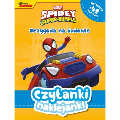 Czytanki naklejanki. Marvel Spidey i Super-kumple. Przygoda na budowie