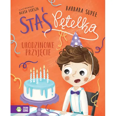 Sta� P�telka. Urodzinowe przyj�cie - Barbara Supe�