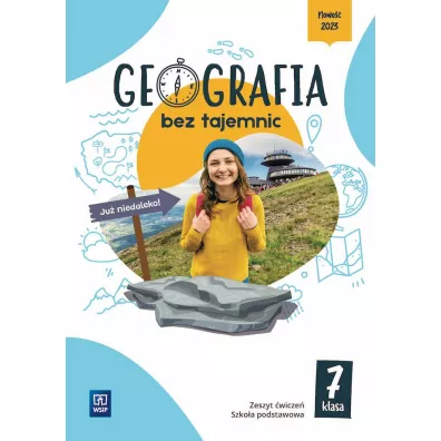 Geografia bez tajemnic. Szko�a podstawowa. Klasa 7. Zeszyt �wicze� - Arkadiusz G�owacz, Barbara  Dzi�cio�-Kurczoba, Maria  Adamczewska