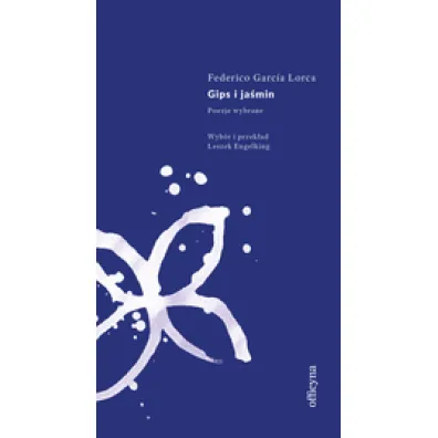 Gips i ja�min - Lorca Federico Garc�a Lorca