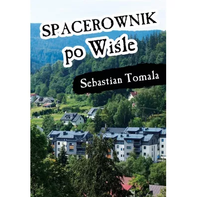 Spacerownik po Wile - Sebastian  Tomala