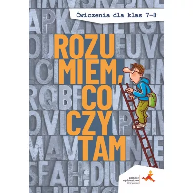 Rozumiem, co czytam. �wiczenia dla klas 7-8 (nowa wersja) - Agnieszka �uczak, Anna Murdzek
