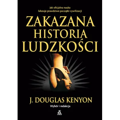 Zakazana historia ludzko�ci - J. Douglas Kenyon