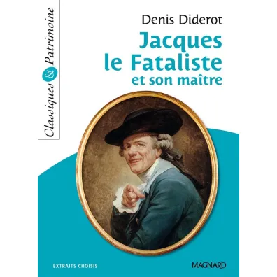 Jacques le Fataliste et son maitre - Denis Diderot