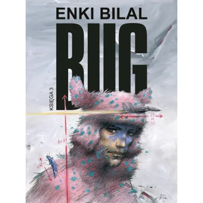 Mistrzowie Komiksu Bug. Ksi�ga 3 - Wojciech Birek, Enki Bilal