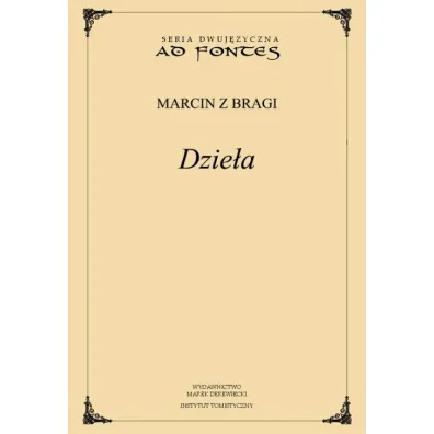 Dzie�a - Marcin z Bragi
