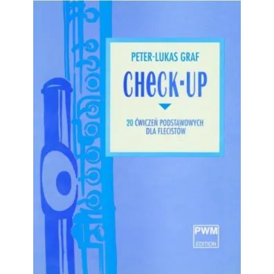 Check - up. 20 podstawowych �wicze� dla flecist�w - Peter-Lukas Graf
