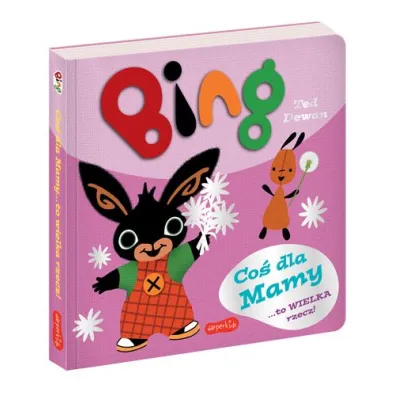Bing. Co� dla Mamy
