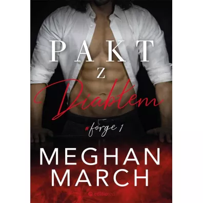 Pakt z diab�em. Forge. Tom 1 - Meghan March