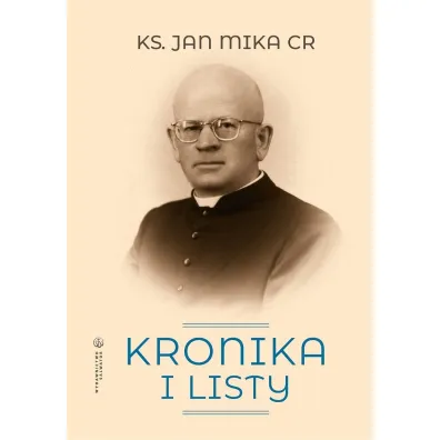Kronika i listy - Jan Mika CR