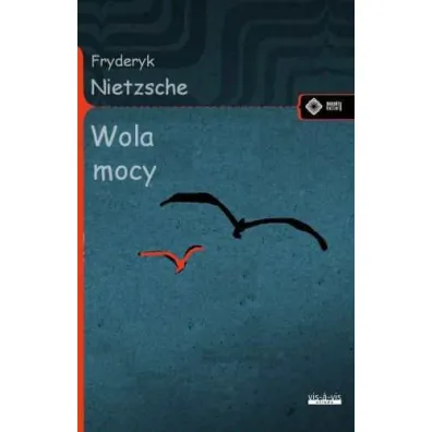 Wola mocy - Fryderyk Nietzsche