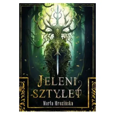Jeleni sztylet - Marta  Mrozi�ska