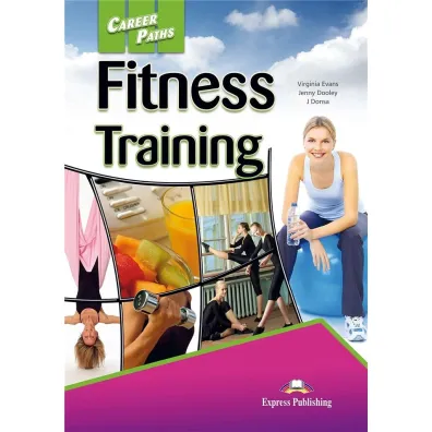Career Paths. Fitness Training. Student's Book + DigiBook - Jenny Dooley, Virginia Evans, J. Donsa