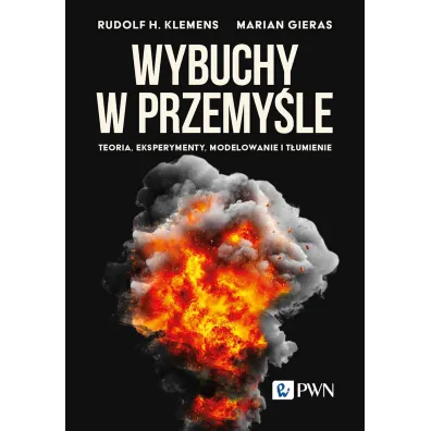 Wybuchy w przemy�le - Marian Gieras, Rudolf Klemens
