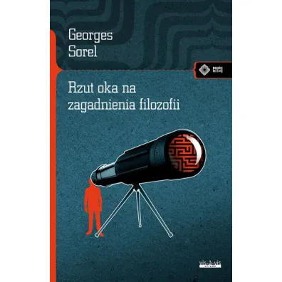 Rzut oka na zagadnienia filozofii - Sorel Georges