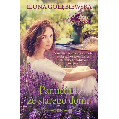 Pamitnik ze starego domu. Stary dom. Tom 3 - Ilona Gobiewska