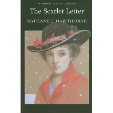 The Scarlet Letter. Wordsworth Classics wer. angielska - Nathaniel Hawthorne