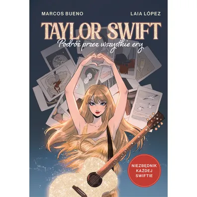 Taylor Swift. Podr� przez wszystkie ery