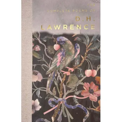 The Complete Poems of D.H. Lawrence. Wordsworth Poetry Library wer. angielska - David Herbert Lawrence