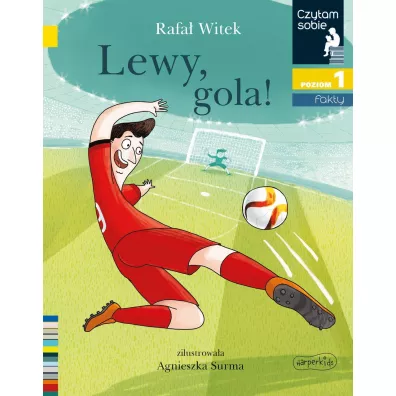 Lewy, gola! Czytam sobie. Poziom 1