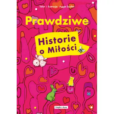 Prawdziwe historie o mi�o�ci - Aggie Szyfter