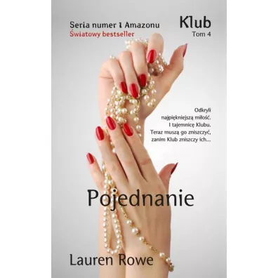 Seria Klub. Pojednanie. Tom 4 - Lauren Rowe