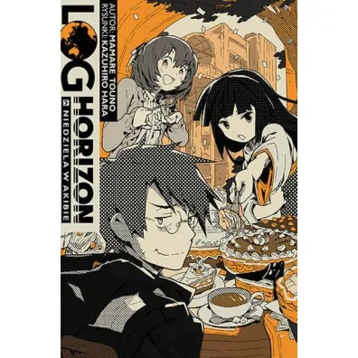 Log Horizon. Tom 5 - Mamare Touno