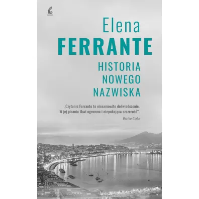 Historia nowego nazwiska. Genialna przyjaci�ka. Tom 2 - Elena Ferrante